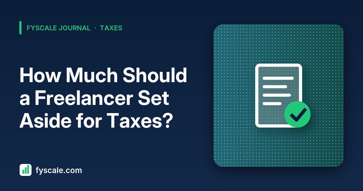 How much a freelancer should set aside for taxes, shown with a freelance income tracker dashboard