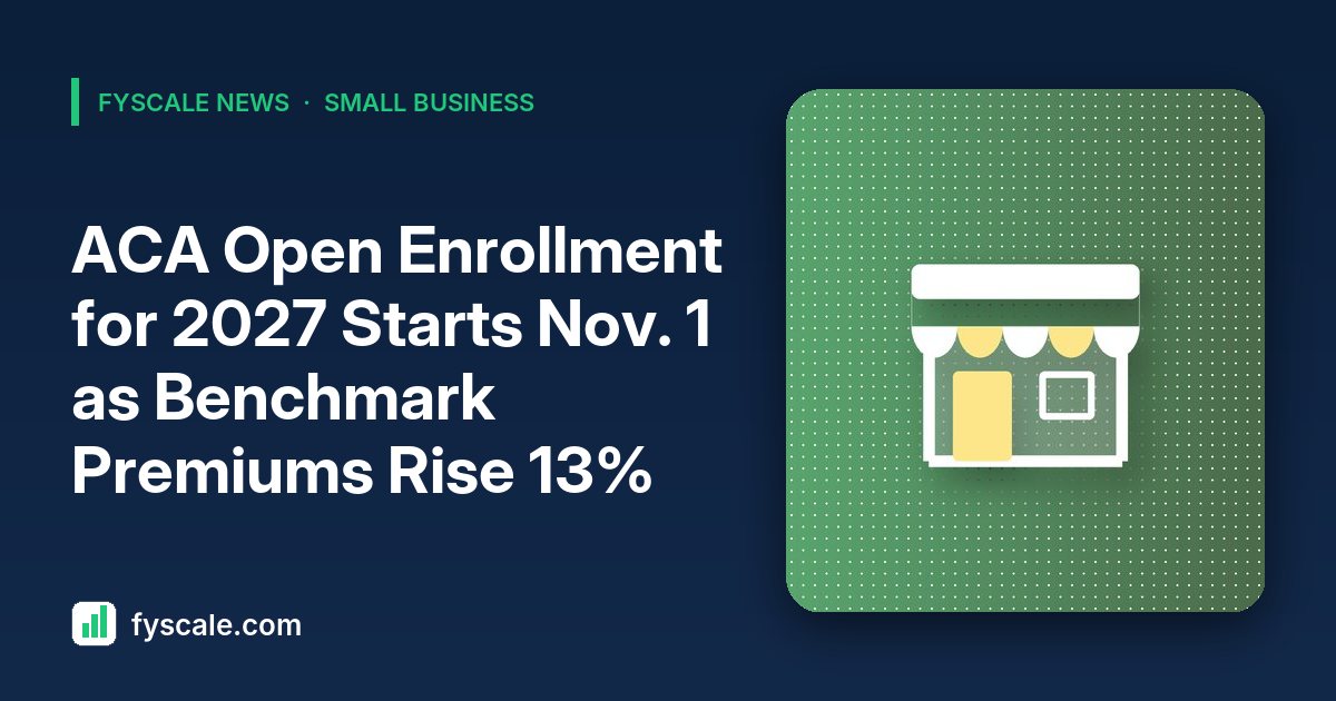 ACA open enrollment 2027 for freelancers and self-employed: dates and 13% premium rise